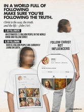 Load image into Gallery viewer, "FOLLOWING CHRIST" White tee