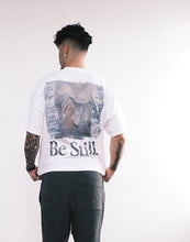 Load image into Gallery viewer, “BE STILL” Tee
