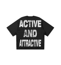 Load image into Gallery viewer, "ACTIVE &amp; ATTRACTIVE” Black Tee
