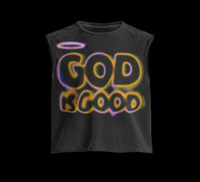 Load image into Gallery viewer, “GOD IS GOOD” Vintage Black Cut Off Tee
