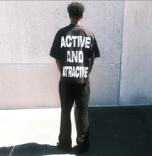 Load image into Gallery viewer, (DROP-SHOULDER/OVERSIZE BOXY-FIT) “ACTIVE &amp; ATTRACTIVE” Black Tee
