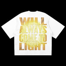 Load image into Gallery viewer, (DROP-SHOULDER/OVERSIZE BOXY-FIT) “WILL COME TO LIGHT” Tee
