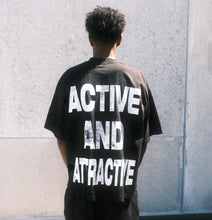Load image into Gallery viewer, "ACTIVE &amp; ATTRACTIVE” Black Tee
