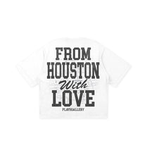 Load image into Gallery viewer, “HOUSTON LOVE” Tee
